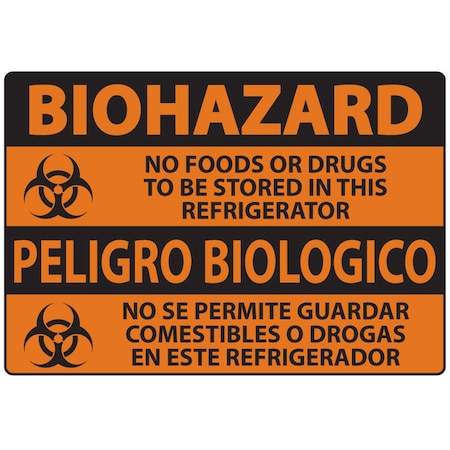 Sign,BioHazard,No Food Refrigerator,7x10, 10058S