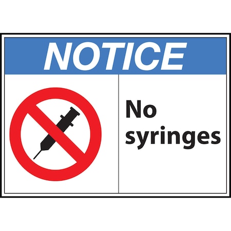 Sign,Notice No Syringes,7x10,Adhesive