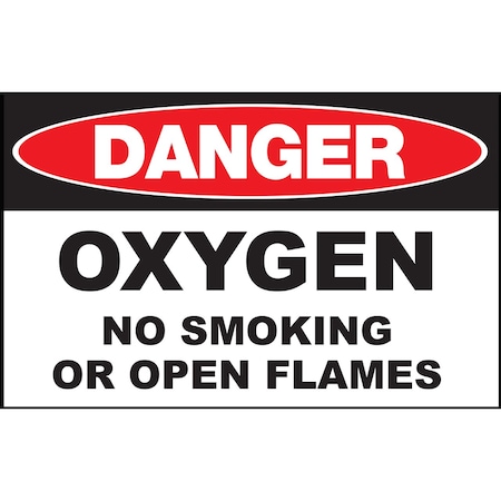 Sign,Danger Oxygen No Smoking,7x10L, 10121A