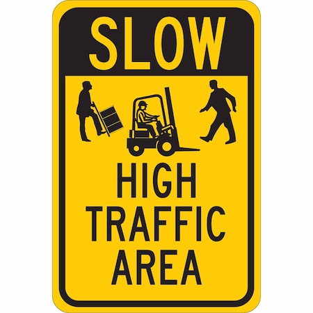 Traffic Sign, 18 In H, 12 In W, Aluminum, Rectangle, English, 124422