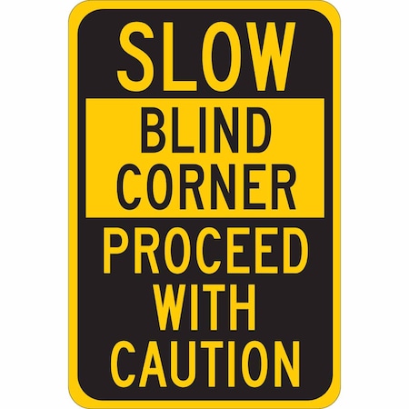 Traffic Sign, 18 In H, 12 In W, Polyester, Rectangle, English, 124466