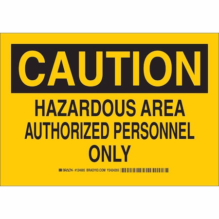 Caution Sign, 10 In H, 14 In W, Polyester, Rectangle, English, 124688