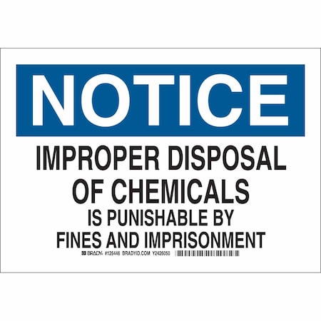 Notice Sign, 10 In H, 14 In W, Polyester, Rectangle, English, 126449