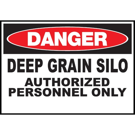 Sign,Danger Deep Grain Silo,10x14,AL, 20007A