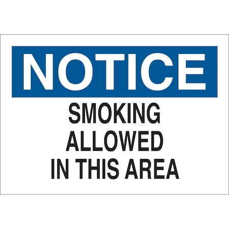 Smoking Area Sign, 7 H, 10 W, Fiberglass, Rectangle, English, 72328