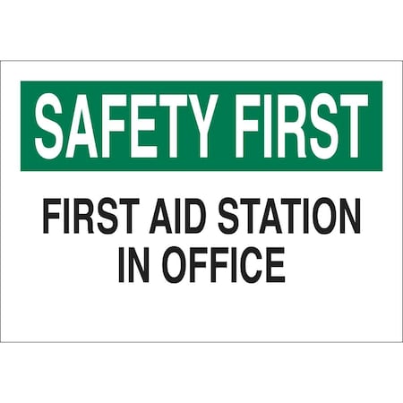 Sign,First Aid,7X10,Grn/Bk/Wht, 22648