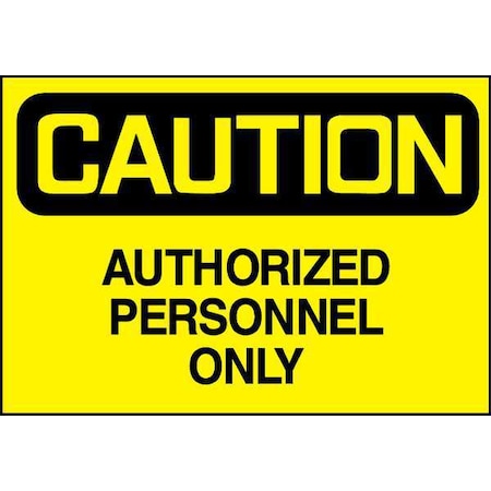 Caution Sign, 10X14, Polystyrene, Sign Legend Color: Black