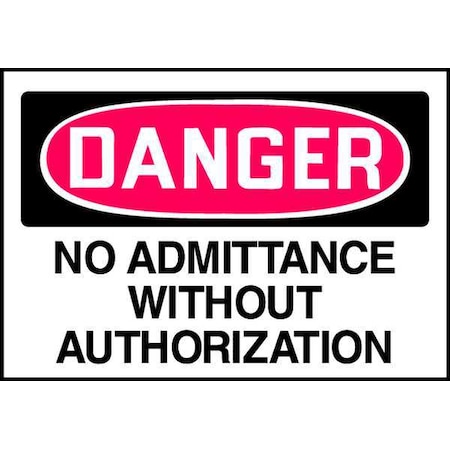 Danger Sign, 10 In Height, 14 In Width, Aluminum, Rectangle, English