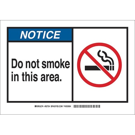 No Smoking Sign, 3 1/2 In H, 5 In W, Polyester, Rectangle, English, 83939