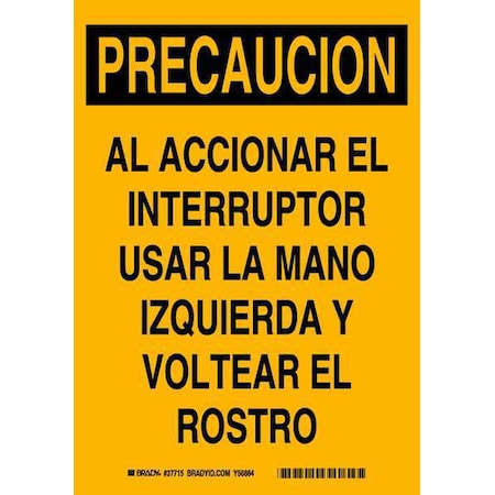Safety Sign, 10 In Height, 7 In Width, Polyester, Rectangle, Spanish
