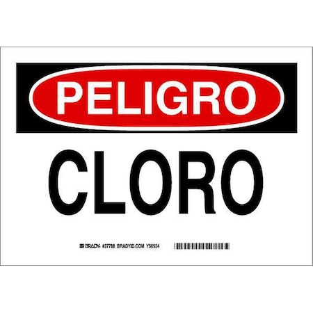 B302 7X10 B,R/W SPANISH PELIGRO CLORO