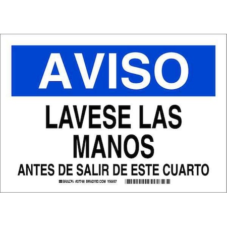 Notice/Aviso Sign, 7X10, Spanish, Height: 7