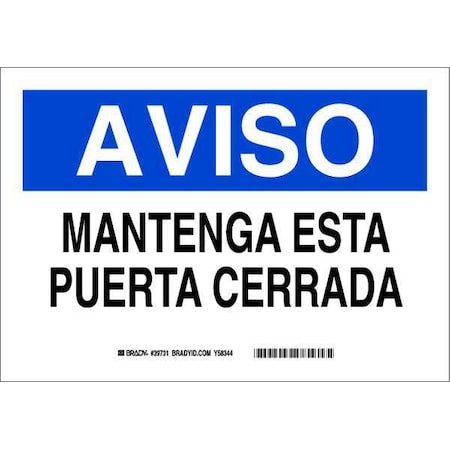 Notice/Aviso Sign, 10X14, Spanish, Height: 10