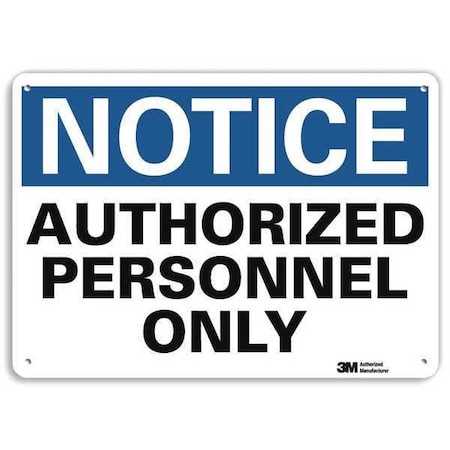 Notice Sign, 10 In H, 14 In W, Aluminum, Horizontal Rectangle, English, U1-1024-NA_14x10