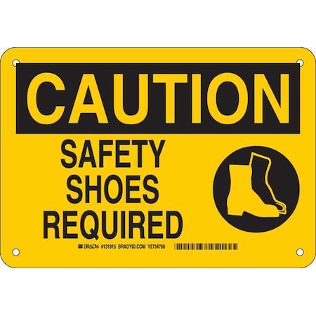 Caution Sign, 7 HX10 W, Aluminum, Legend: Safety Shoes Required