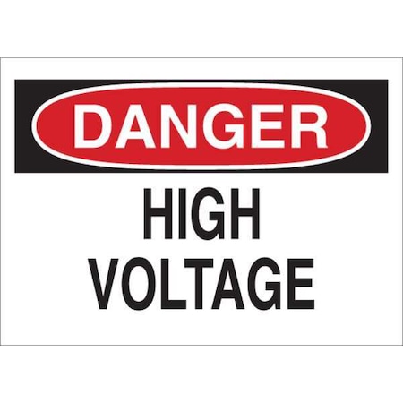 Danger Sign, 10Hx14W, Eco-Frndly Plstc, Legend: High Voltage