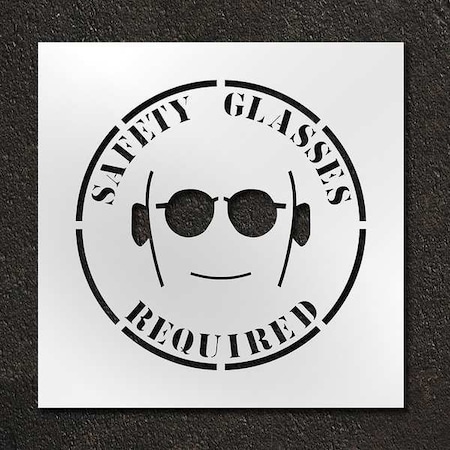 Stencil,Safety Glasses Required,24 In