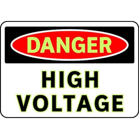 Danger Sign, 7X10, R And BK/Wht, HV, Eng, Height: 7