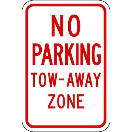 Tow Zone No Parking Sign,18 X 12, NP-038-12HA