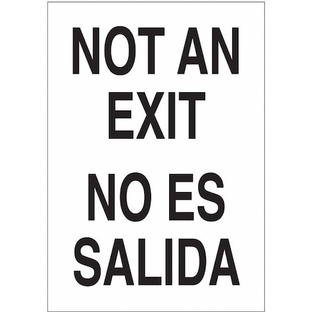 Not An Exit Sign, English, Spanish, 10 W, 14 H, Polyester, White
