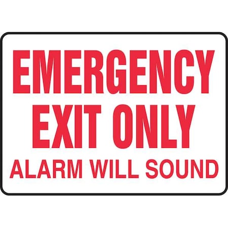 Exit Sign,Alarm Will Sound,10X14