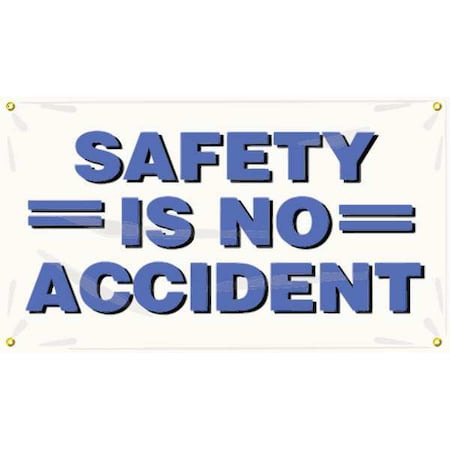 Banner,Safety Is No Accident,24 X 48 In.