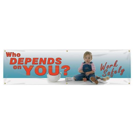 Banner,Who Depends On You,28 X 96 In.