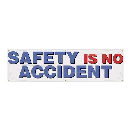 Banner,Safety Is No,28 X 96 In.
