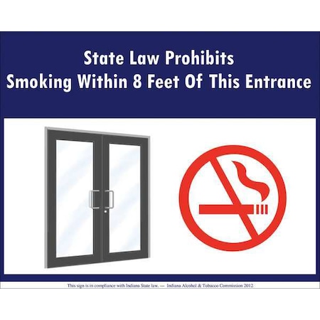 No Smoking Sign, Indiana, 7 In Height, 10 In Width, Aluminum, Rectangle, English