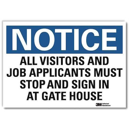 Notice Sign, 7 In H, 10 In W, Reflective Sheeting, Vertical Rectangle, English, U5-1062-RD_10X7