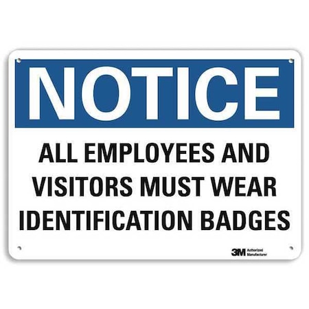 Notice Sign, 7 In H, 10 In W, Aluminum, Vertical Rectangle, English, U5-1045-NA_10x7