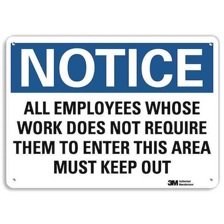 Notice Sign, 7 In H, 10 In W, Aluminum, Vertical Rectangle, English, U5-1046-RA_10X7