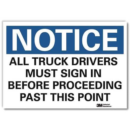 Notice Sign, 5 In H, 7 In W, Reflective Sheeting, Horizontal Rectangle, English, U5-1056-RD_7X5