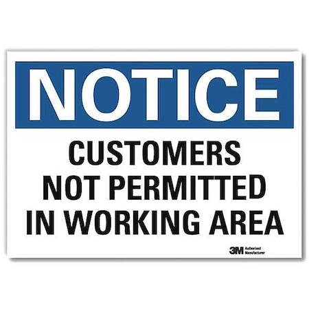 Notice Sign, 10 In H, 14 In W, Reflective Sheeting, Horizontal Rectangle, English, U5-1114-RD_14X10