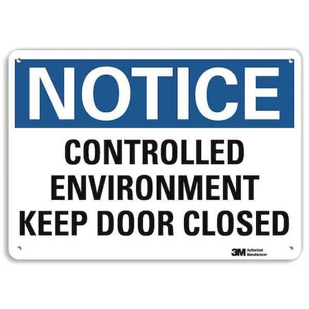 Notice Sign, 7 In H, 10 In W, Plastic, Vertical Rectangle, English, U5-1112-NP_10X7