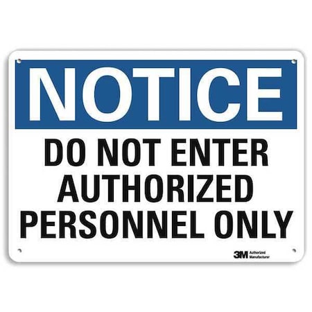 Notice Sign, 10 In H, 14 In W, Aluminum, Horizontal Rectangle, English, U5-1131-RA_14X10