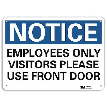 Notice Sign, 10 In H, 14 In W, Aluminum, Horizontal Rectangle, English, U5-1195-NA_14x10