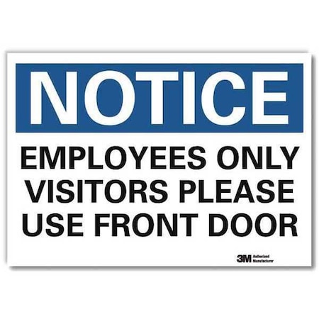 Notice Sign, 7 In H, 10 In W, Reflective Sheeting, Vertical Rectangle, English, U5-1195-RD_10X7