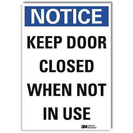 Notice Sign, 7 In H, 5 In W, Reflective Sheeting, Vertical Rectangle, English, U5-1288-RD_5X7