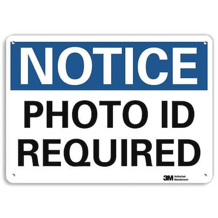 Notice Sign, 10 In H, 14 In W, Aluminum, Horizontal Rectangle, English, U5-1445-RA_14X10