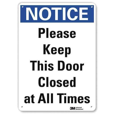 Notice Sign, 10 In H, 7 In W, Plastic, Horizontal Rectangle, English, U5-1452-NP_7X10