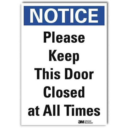 Notice Sign, 14 In H, 10 In W, Reflective Sheeting, Vertical Rectangle, English, U5-1452-RD_10X14