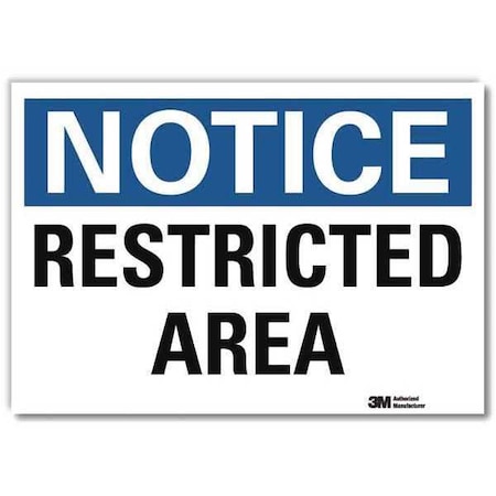 Notice Sign, 5 In H, 7 In W, Reflective Sheeting, Horizontal Rectangle, English, U5-1484-RD_7X5