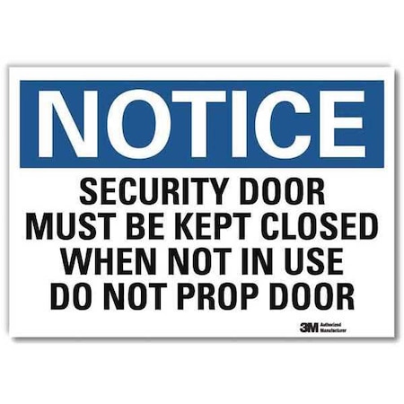 Notice Sign, 7 In H, 10 In W, Reflective Sheeting, Vertical Rectangle, English, U5-1513-RD_10X7