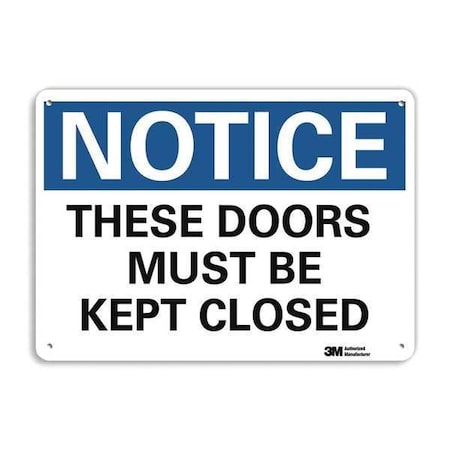 Notice Sign, 10 In H, 14 In W, Aluminum, Horizontal Rectangle, English, U5-1541-RA_14X10