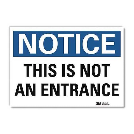 Notice Sign, 7 In H, 10 In W, Reflective Sheeting, Vertical Rectangle, English, U5-1566-RD_10X7