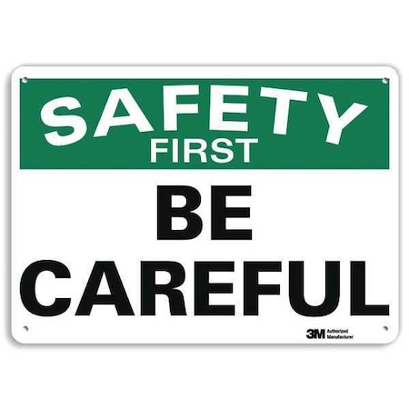 Safety First Sign, 10 In H, 14 In W, Aluminum, English, U7-1165-NA_14x10