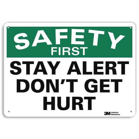 Safety First Sign, 10 In H, 14 In W, Aluminum, English, U7-1250-NA_14x10