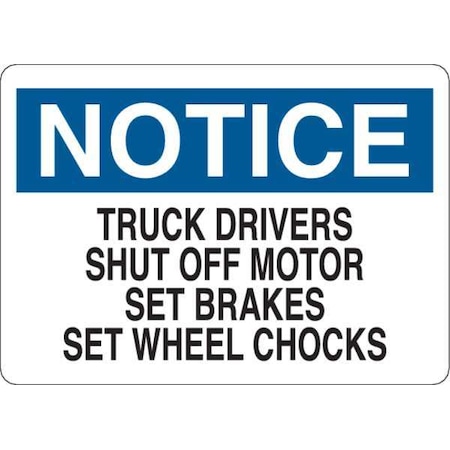 Notice Sign, 7 In H, 10 In W, Plastic, English, 35GC81