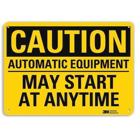 Safety Sign,Eqpmnt Start Anytime,7in.H, U4-1067-RA_10X7